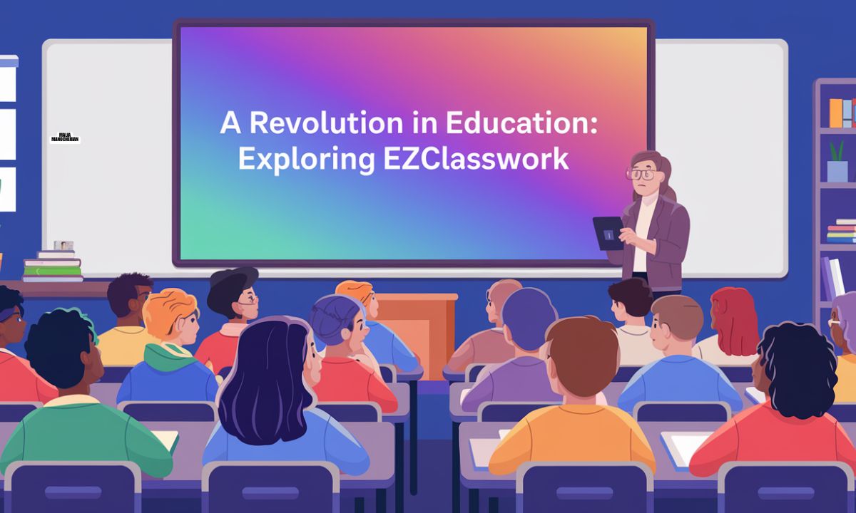 A Revolution in Education : Exploring EzClasswork