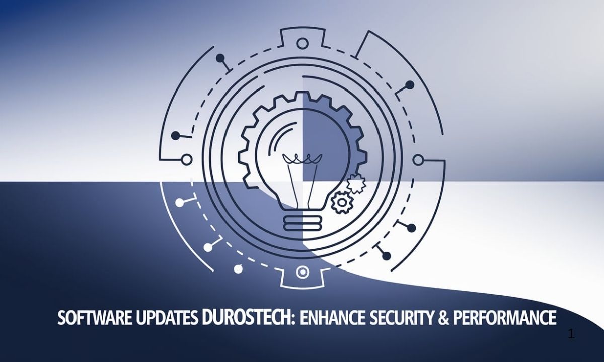 Software Updates DurosTech : Enhance Security & Performance